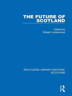 cover image of The Future of Scotland